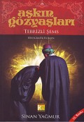 Aşkın Gözyaşları Şems-i Tebrizi