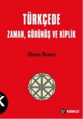 Türkçede Zaman, Görünüş ve Kiplik