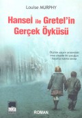 Hansel ile Gretel'in Gerçek Öyküsü