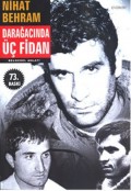 Darağacında Üç Fidan