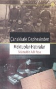 Çanakkale Cephesinden Mektuplar - Hatıralar